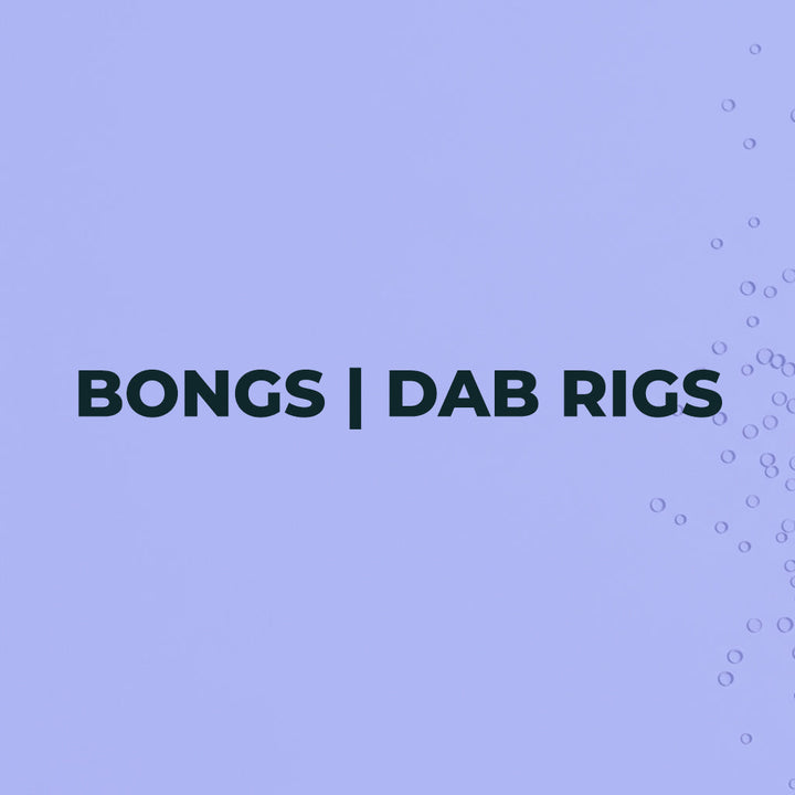Bongs | Dab Rigs