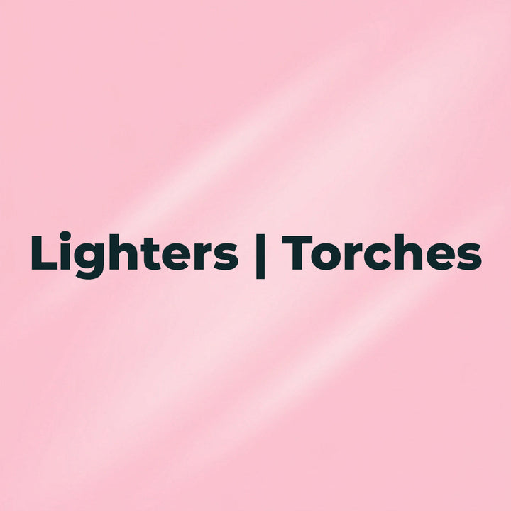 Lighters | Torches