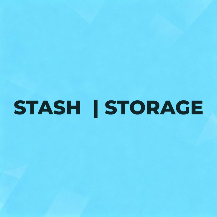 Stash | Storage