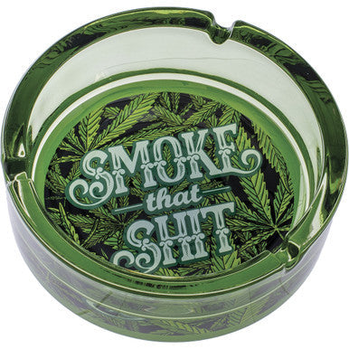 6.25" Green Smoke That Shit Glass Ashtray